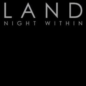 Land - Night Within in the group CD / Rock at Bengans Skivbutik AB (523177)