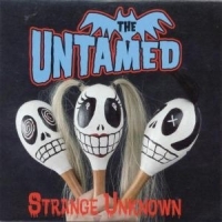 Untamed - Strange Unknown in the group CD / Pop-Rock at Bengans Skivbutik AB (524438)