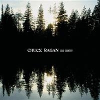 Ragan Chuck - Gold Country in the group CD / Pop-Rock at Bengans Skivbutik AB (525224)