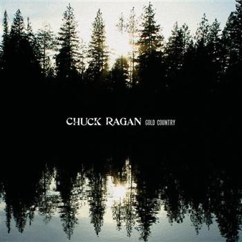 Ragan Chuck - Gold Country in the group CD / Bestsellers at Bengans Skivbutik AB (525224)