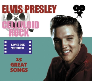 Presley Elvis - Celluloid Rock: Love Me Tender in the group CD / Pop-Rock at Bengans Skivbutik AB (525236)