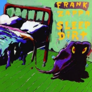 Frank Zappa - Sleep Dirt in the group Labels /  at Bengans Skivbutik AB (525290)