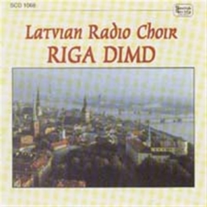 Latvian Radio Choir - Riga Dimd in the group Externt_Lager /  at Bengans Skivbutik AB (525321)