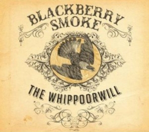 Blackberry Smoke - Whippoorwill in the group Minishops / Blackberry Smoke at Bengans Skivbutik AB (525932)