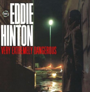 Hinton Eddie - Very Extremely Dangerous in the group CD / RNB, Disco & Soul at Bengans Skivbutik AB (526124)