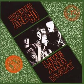 Demented Are Go! - Live & Rockin' in the group CD / Rock at Bengans Skivbutik AB (526237)