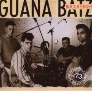 Guana Batz - Rough Edges in the group CD / Rock at Bengans Skivbutik AB (526240)