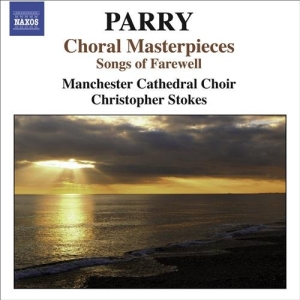 Parry - Choral Masterpieces - Songs Of Fare in the group CD / Klassiskt at Bengans Skivbutik AB (526478)