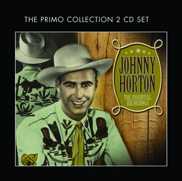 Horton Johnny - Essential Recordings in the group CD / Bestsellers at Bengans Skivbutik AB (526571)