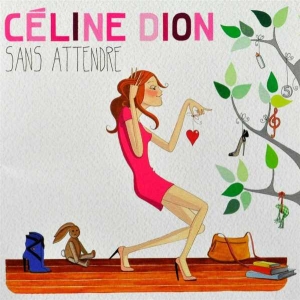Dion Céline - Sans Attendre in the group CD / Pop-Rock at Bengans Skivbutik AB (527154)