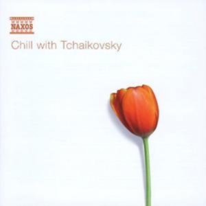 Tchaikovsky Pyotr - Chill With Tchaikovsky in the group Externt_Lager /  at Bengans Skivbutik AB (528323)