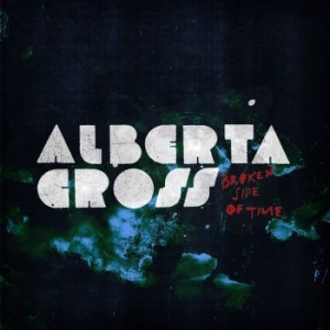 Alberta Cross - Broken Side Of Time in the group CD / Rock at Bengans Skivbutik AB (528976)