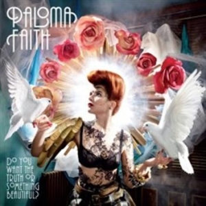 Faith Paloma - Do You Want The Truth Or Something Beautiful? in the group Minishops / Paloma Faith at Bengans Skivbutik AB (529646)