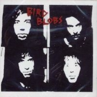 Bird Blobs - Bird Blobs in the group CD / Pop-Rock at Bengans Skivbutik AB (529746)