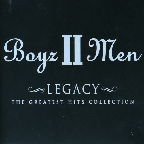 Boyz II Men - Legacy - Greatest Hits Collection in the group CD / RNB, Disco & Soul at Bengans Skivbutik AB (529878)
