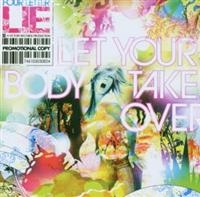 Four Letter Lie - Let Your Body Take Over in the group CD / Pop-Rock at Bengans Skivbutik AB (530010)