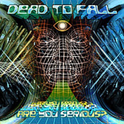 Dead To Fall - Are You Serious? in the group CD / Rock at Bengans Skivbutik AB (530043)