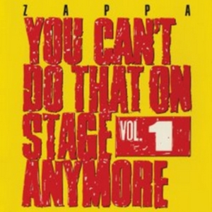 Frank Zappa - You Can't Do That On Stage Anymore in the group OTHER / Övrigt /  at Bengans Skivbutik AB (530227)