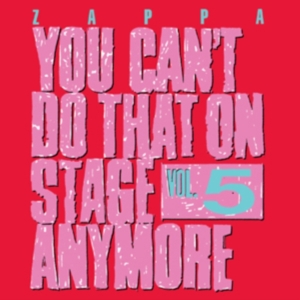 Frank Zappa - You Can't Do That On Stage Anymore in the group OTHER / Övrigt /  at Bengans Skivbutik AB (530231)