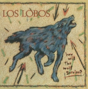 LOS LOBOS - How Will The Wolf Survive in the group OUR PICKS / Classic labels / Music On Vinyl at Bengans Skivbutik AB (530628)