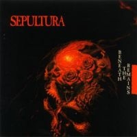 Sepultura - Beneath The Remains in the group OTHER / -Start BM CD at Bengans Skivbutik AB (530850)