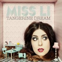 Miss Li - Tangerine Dream (Digipack) in the group CD / Pop-Rock,Svensk Musik at Bengans Skivbutik AB (531011)