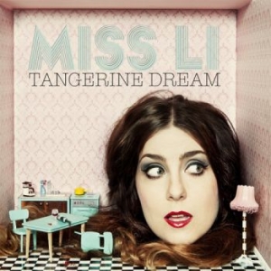 Miss Li - Tangerine Dream in the group CD / Pop-Rock,Svensk Musik at Bengans Skivbutik AB (531033)