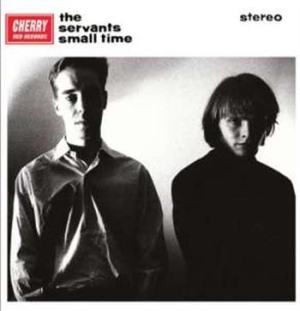 Servants - Small Time/Hey Hey We're The Manqué in the group CD / Pop-Rock at Bengans Skivbutik AB (531250)