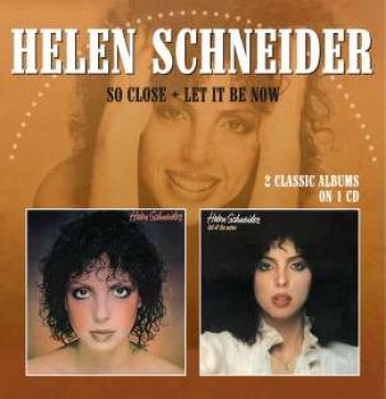 Schneider Helen - So Close/Let It Be Now in the group CD / Bestsellers at Bengans Skivbutik AB (531283)
