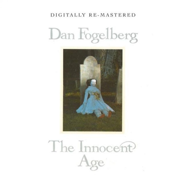 Fogelberg Dan - Innocent Age in the group CD / Bestsellers at Bengans Skivbutik AB (531292)