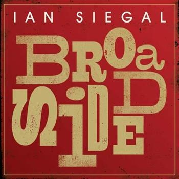 Siegal Ian - Broadside in the group CD / Bestsellers at Bengans Skivbutik AB (531424)