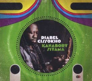 Diabel Cissokho - Kanabory Siyama in the group CD / Elektroniskt,World Music at Bengans Skivbutik AB (532914)