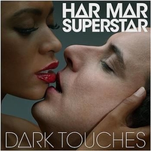 Har Mar Superstar - Dark Touches in the group CD / Rock at Bengans Skivbutik AB (533295)
