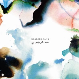 Klabbes Bank - Je Suis La Mer in the group CD / Jazz/Blues at Bengans Skivbutik AB (533317)