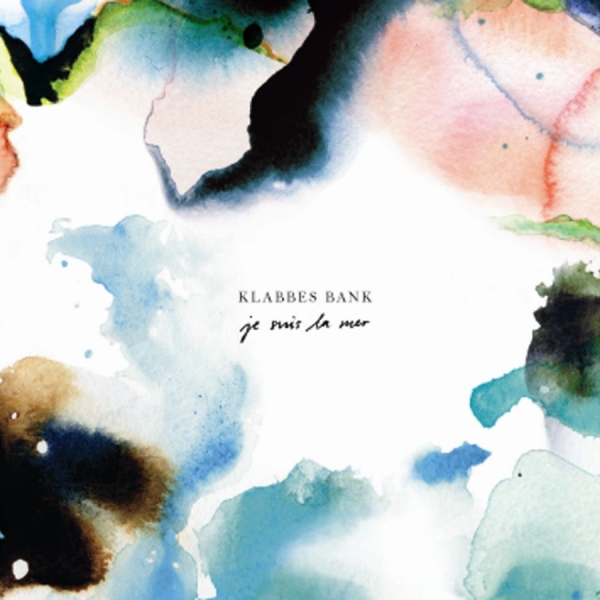 Klabbes Bank - Je Suis La Mer in the group CD / Jazz/Blues at Bengans Skivbutik AB (533317)