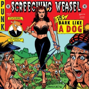 Screeching Weasel - Bark Like A Dog in the group CD / Pop-Rock at Bengans Skivbutik AB (533702)