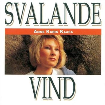 Kaasa Anne Karin - Svalande Vind in the group CD / Bestsellers at Bengans Skivbutik AB (533718)