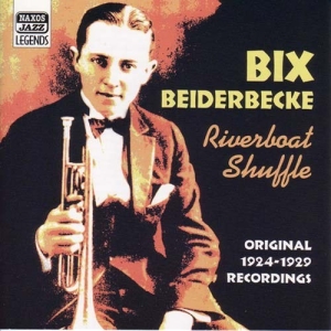 Beiderbecke Bix - Riverboad Shuffle in the group CD / Jazz/Blues at Bengans Skivbutik AB (534015)