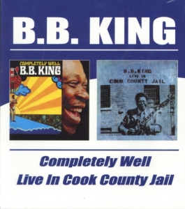King B.B. - Completely Well/Live In Cook County in the group CD / Jazz at Bengans Skivbutik AB (534298)