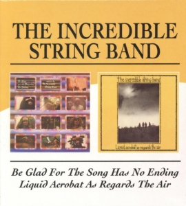 Incredible String Band - Be Glad For The Song Has No Ending/ in the group CD / Pop-Rock at Bengans Skivbutik AB (534435)