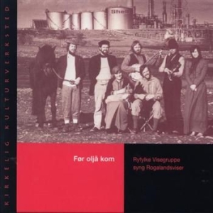 Ryfylke Visegruppe - För Oljå Kom in the group CD / Pop-Rock at Bengans Skivbutik AB (535155)