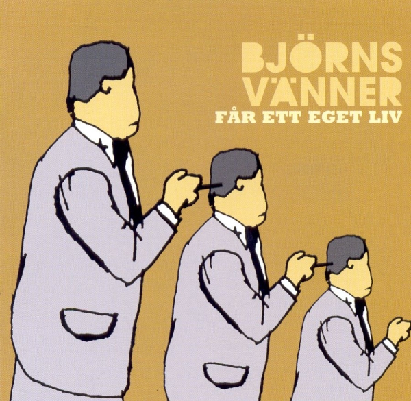Björns Vänner - Får Ett Eget Liv in the group CD / Bestsellers at Bengans Skivbutik AB (535159)