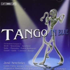 Serebrier/Farley/Barcelona - Tango In Blue (Orch. Tangos) in the group Externt_Lager /  at Bengans Skivbutik AB (535839)