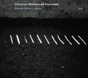 Christian Wallumrød Ensemble - Fabula Suite Lugano in the group CD / Jazz at Bengans Skivbutik AB (536167)