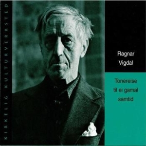 Vigdal Ragnar - Tonereise Til En Gamal Samtid in the group CD / Worldmusic/ Folkmusik at Bengans Skivbutik AB (536633)