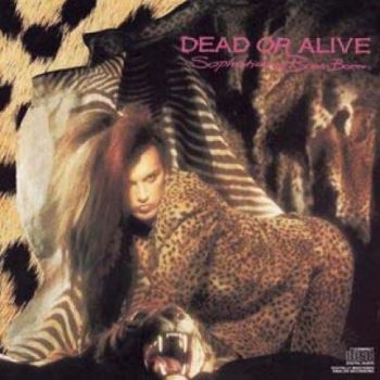Dead Or Alive - Sophisticated Boom Boom in the group CD / Bestsellers at Bengans Skivbutik AB (537257)