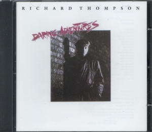 Thompson Richard - Daring Adventures in the group CD / Pop-Rock at Bengans Skivbutik AB (537308)