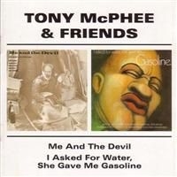 Mc Phee Tony And Friends - Me & The Devil/I Asked For Wat in the group CD / Pop at Bengans Skivbutik AB (537381)