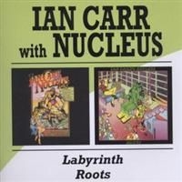 Carr Ian And Nucleus - Labyrinth/Roots in the group CD / Pop-Rock at Bengans Skivbutik AB (537519)