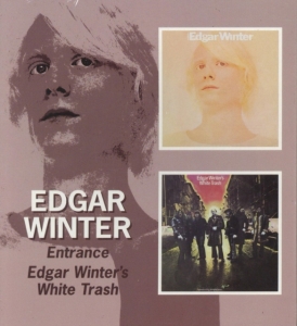 Winter Edgar - Entrance/Edgar Winter's White Trash in the group CD / Jazz at Bengans Skivbutik AB (538201)